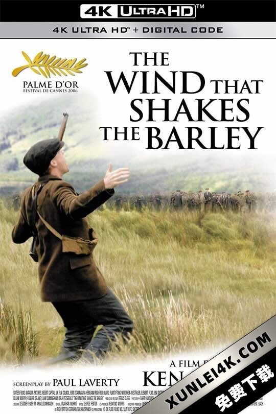 风吹麦浪 The Wind That Shakes the Barley (2006) 吹动大麦的风(台)/风吹稻浪