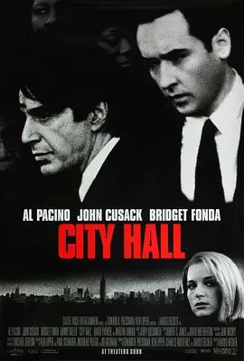 市政大厅 City Hall(超清4K电影)-1996年-豆瓣评分:7.2(夸克资源)档案风暴 / 立体谎言 / 档案风云 / 市政厅(4KHDR杜比视界电影)