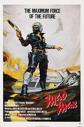 疯狂的麦克斯 Mad Max(4KHDR电影下载)-1979年-6.4豆瓣评分-(夸克资源)冲锋飞车队,迷雾追魂手(台),冲锋追魂手,疯狂麦克斯,霹雳神探怒扫飞车党(港)(4K杜比视界下载)
