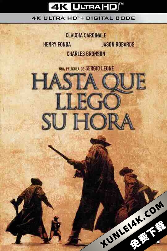 西部往事 C’era una volta il West (1968) / 狂沙十万里 / 万里狂沙万里仇 / Once Upon a Time in the West / 4K电影下载 / Once.Upon.a.Time.in.the.West.1968.2160p.WEB-DL.DTS-HD.MA.5.1.DV.HDR.H.265-SKiZOiD