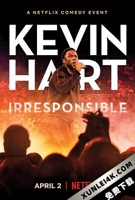 凯文·哈特：不负责任 Kevin.Hart.Irresponsible.2019.2160p.NF.WEB-DL.DD…