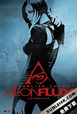 魔力女战士 Aeon.Flux.2005.2160p.WEB-DL.x265.10bit.HDR.DTS-HD.MA.5.1-NOGRP