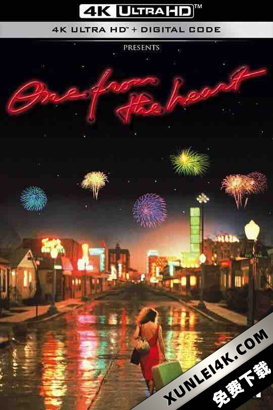 旧爱新欢 One from the Heart (1981) / 心上人 / 梦中情人 / 4K电影下载 / One.from.the.Heart.1982.Theatrical.UHD.BluRay.2160p.DTS-HD.MA.5.1.DV.HEVC.REMUX