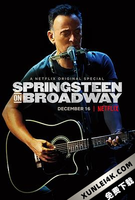 斯普林斯汀：百老汇音乐会 Springsteen.on.Broadway.2018.2160p.NF.WE…
