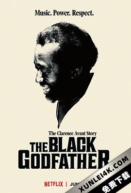 黑人商业教父 The.Black.Godfather.2019.2160p.NF.WEB-DL.x265.10bit.HDR.DD…