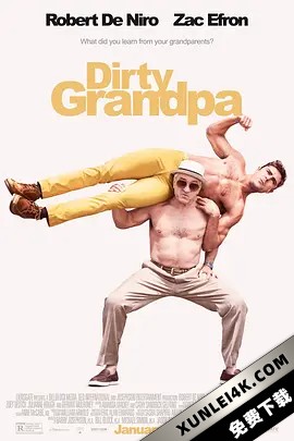 下流祖父 Dirty.Grandpa.2016.THEATRICAL.2160p.UHD.BluRay.X265.10bit.HDR.Tr…
