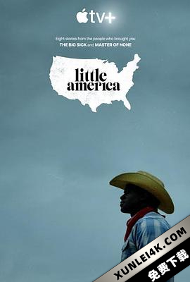 小美国 第一季 Little.America.S01.2160p.ATVP.WEB-DL.DDP5.1.Atmos.DV.x265…