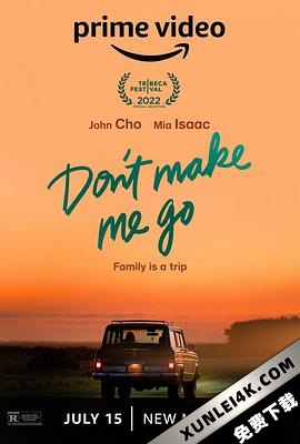 留在身旁 Dont.Make.Me.Go.2022.2160p.AMZN.WEB-DL.DDP5.1.HDR.HEVC-CMRG[TGx]