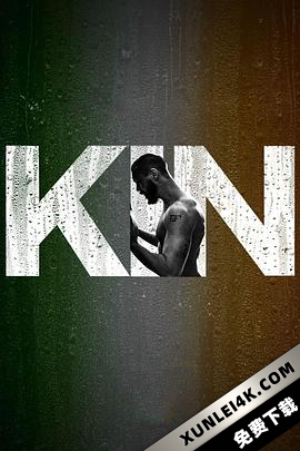 家族纽带 第一季 Kin Season 1 (2021) / Kin.2021.S01.1080p.BluRay.REMUX.AVC.DTS-HD.MA.5.1-FGT