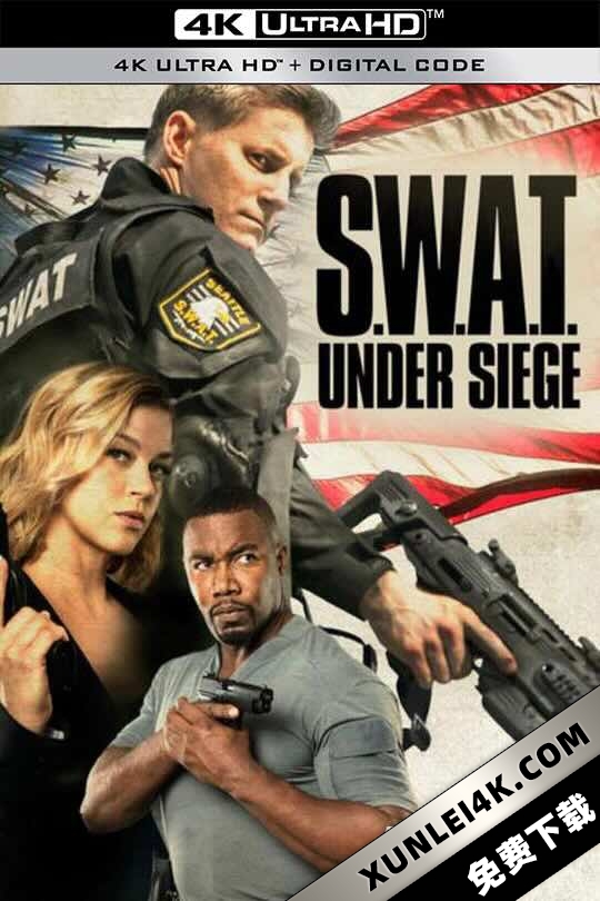 反恐特警组:潜龙突围 S.W.A.T.: Under Siege (2017) / 反恐特警組:十萬火急(台)