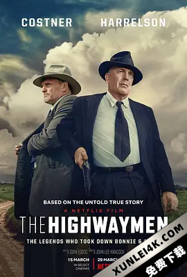劫匪 The Highwaymen (2019) The.Highwaymen.2019.2160p.NF.WEB-DL.x265.10bit.H…