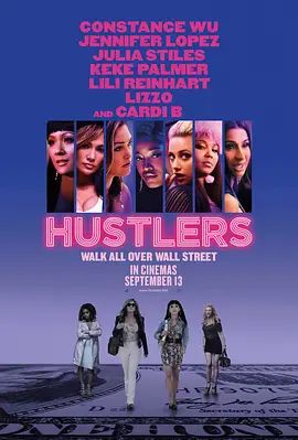 舞女大盗 Hustlers(超清4K电影)-2019年-豆瓣评分:6.3(夸克资源)艳舞大盗(港) / 舞娘骗很大(台) / 拉客 / 皮条客 / The Hustlers at Scores(4KHDR杜比视界电影)
