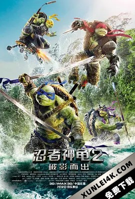 忍者神龟2：破影而出 Teenage.Mutant.Ninja.Turtles.Out.of.the.Shadows….