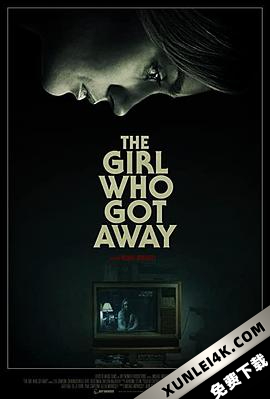 逃脱的女孩 The.Girl.Who.Got.Away.2021.2160p.WEB-DL.x265.10bit.SDR.DDP5.1..