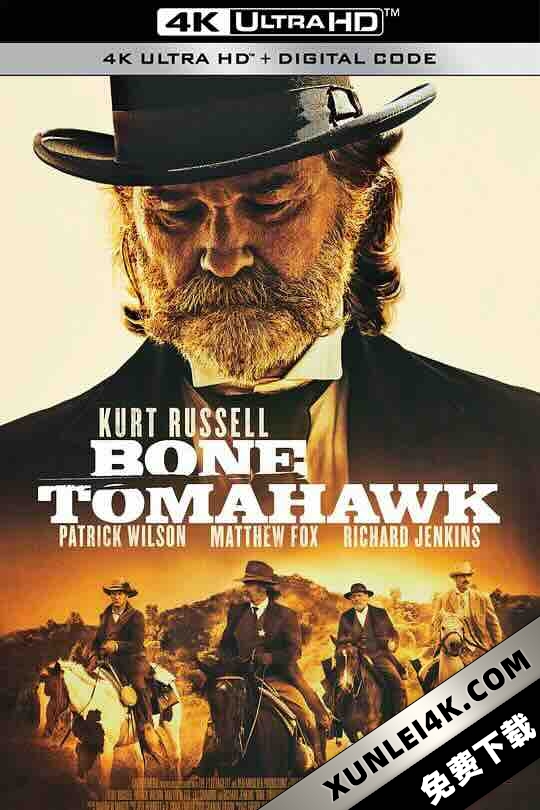 战斧骨 Bone Tomahawk (2015) / 4K电影下载 / Bone.Tomahawk.2015.2160P.Ai-Upscaled.10Bit.H265.DTS-HD.Ma.5.1.RIFE.4.15-60fps