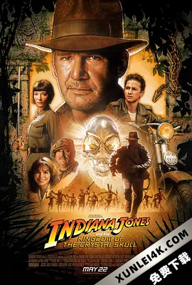 夺宝奇兵4 Indiana.Jones.and.the.Kingdom.of.the.Crystal.Skull.2008.2160p.B…
