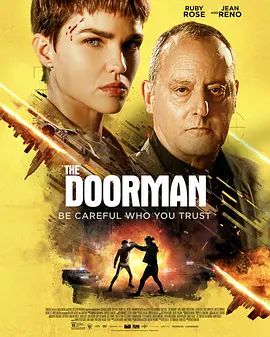 看门人 The Doorman(超清4K电影)-2020年-豆瓣评分:4.9(夸克资源)夺命守门人(台)(4KHDR杜比视界电影)