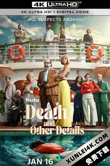 海上密室谋杀案 Death and Other Details (2024) / 4K美剧下载 / Death.and.Other.Details.S01.DV.HDR.2160p.WEB.H265-OnyxGuppyOfImmenseAbundance[TGx]