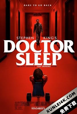 睡梦医生 / Dr. Sleep / 《闪灵》续集 / 安眠医生(台) / 睡眠医师 / 睡眠医生 / 长眠医生 Doctor.Sleep.2019.THEATRICAL.2160p.BluRay.REMUX.HEVC.DTS-HD.MA.T… [