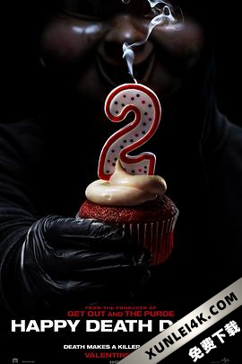 忌日快乐2 Happy Death Day 2U / 死亡无限2次LOOP(港) / 祝你忌日快乐(台) / Happy Death Day 2 / Happy Death Day to You / 生日惊魂2 Happy.Death.Day.2U.2019.2160p.UHD.BluRay.x265.10bit.HDR.DTS-HD