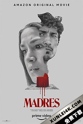 母亲的诅咒 Madres.2021.2160p.AMZN.WEB-DL.x265.10bit.HDR10Plus.DDP5.1-CM