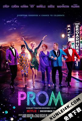 毕业舞会 The Prom (2020) / 舞会 / The.Prom.2020.2160p.NF.WEB-DL.x265.10bit.HDR.DDP5.1.Atmos-XEBEC