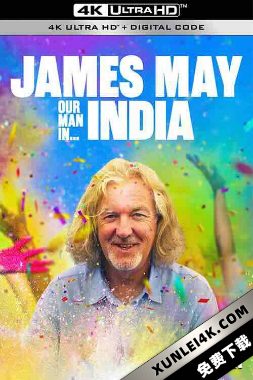 詹姆斯·梅:人在印度 第三季 James May: Our Man in India Season 3 (2024) / 詹姆斯·梅:孤身闯印度 / 梅游印度 / 4K纪录片下载 / James.May.Our.Man.In.India.2160p