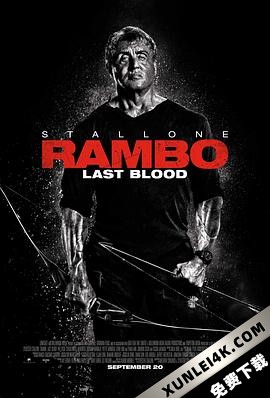 第一滴血5:最后的血 / Rambo 5 / Rambo 5: Last Blood / Rambo V / Rambo V: Last Blood / 兰博5:最后一滴血 / 第一滴血5 / 第一滴血:最后一战 / 第一滴血:终极血战(港) / 蓝波:最后一滴血(台)Rambo.Last.Blood.2019.2160p.BluRay.HEVC.TrueHD.7…