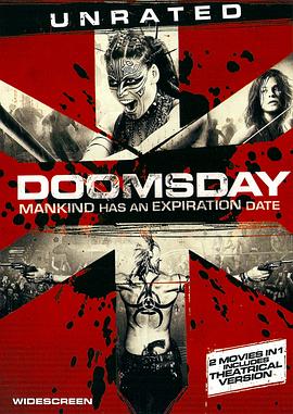 末日侵袭 Doomsday(4KHDR电影下载)-2008年-6.1豆瓣评分-(夸克资源)决战末世代,灭绝生还者,世界末日(4K杜比视界下载)