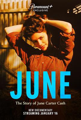 琼 June(4KHDR电影下载)-2023年-豆瓣评分-(夸克资源)June Carter Cash(4K杜比视界下载)