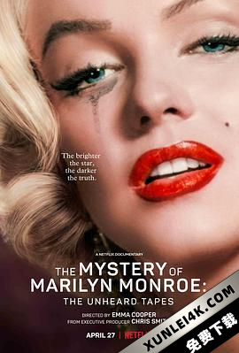 玛丽莲·梦露之谜:首次现世的录音 The Mystery of Marilyn Monroe:…