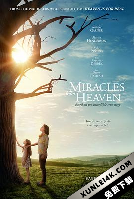 天堂奇迹 / 天堂奇愈记(港) / 来自天堂的奇迹(台) / Miracles.From.Heaven.2016.2160p.BCORE.WEB-DL.x265.10bit.HDR.DTS-HD.MA.5.1-SWTYBLZ