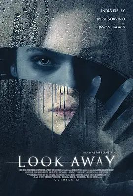 镜中人 Look Away(超清4K电影)-2018年-豆瓣评分:6.4(夸克资源)镜中惊魂(台) / Behind the Glass(4KHDR杜比视界电影)