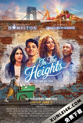 身在高地 / 纽约高地(台) / 狂舞纽约(港) / 活在上城 In.the.Heights.2021.2160p.UHD.BluRay.x265.10bit.HDR.DTS-HD.MA.Tr…