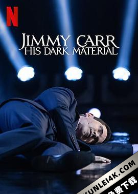 吉米·卡尔：暗黑笑料 Jimmy Carr: His Dark Material