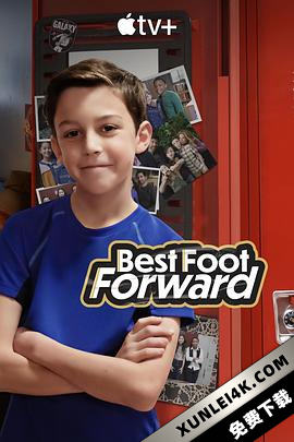 大步向前走 (2022)Best.Foot.Forward.S01.2160p.ATVP.WEB-DL.x265.10bit.HDR….