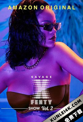 蕾哈娜内衣秀2 Savage.X.Fenty.Show.Vol.2.2020.2160p.AMZN.WEB-DL.x265.10b…