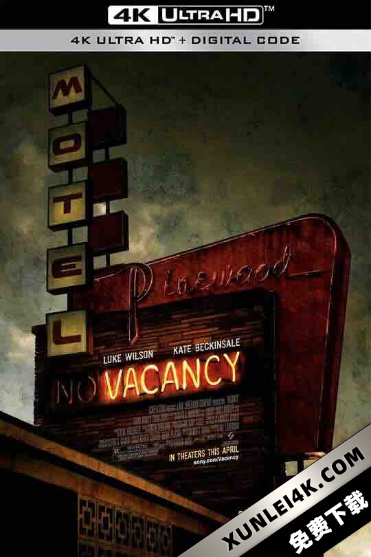 针孔旅馆 Vacancy (2007) / 空无一物 / 针孔旅社 / 空白 / 4K电影下载 / Vacancy.2007.1080p.BluRay.Remux.TrueHD.5.1
