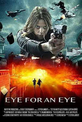 绝命逃亡 Eye for an Eye(超清4K电影)-2019年-豆瓣评分:4.0(夸克资源)无别名(4KHDR杜比视界电影)