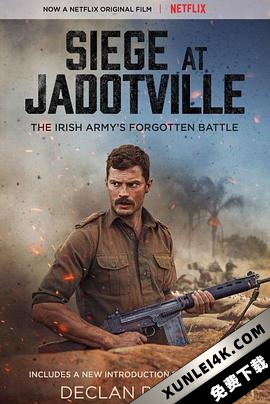 雅多维尔围城战 The.Siege.of.Jadotville.2016.2160p.NF.WEB-DL.x265.10bit…