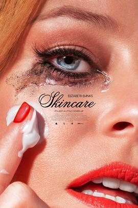 护肤惊魂 Skincare(4KHDR电影下载)-2024年-5.3豆瓣评分-(夸克资源)美容女王(4K杜比视界下载)