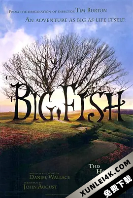 大鱼 Big.Fish.2003.2160p.BluRay.REMUX.HEVC.DTS-HD.MA.TrueHD.7.1.Atmos-FGT