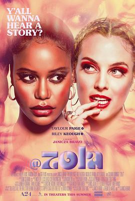 左拉 Zola.2020.2160p.WEB-DL.x265.10bit.SDR.DDP5.1.Atmos-NOGRP