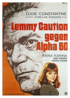 阿尔法城 Alphaville, une étrange aventure de Lemmy Caution(4KHDR电影下载)-1965年-7.8豆瓣评分-(夸克资源)阿尔伐城(港),阿尔发城,Alphaville, a Strange Adventure of Lemmy Caution,Alphaville(4K杜比视界下载)