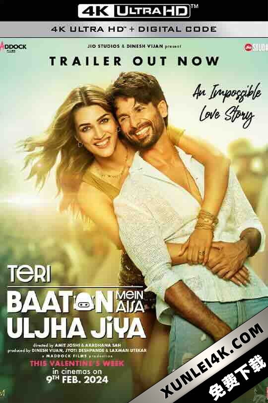 言者无心 Teri Baaton Mein Aisa Uljha Jiya (2024) / 4K电影下载 / Teri.Baaton.Mein.Aisa.Uljha.Jiya.2024.Hindi.2160p.AMZN.WEB-DL.DD+5.1.H.265