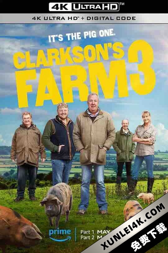 克拉克森的农场 第三季 Clarkson’s Farm Season 3 (2024) / 4K美剧下载 / Clarksons.Farm.S03.HDR.2160p.WEB.H265