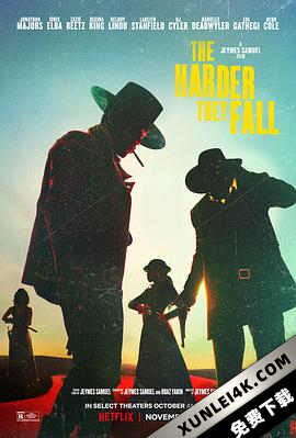 复仇之渊 The.Harder.They.Fall.2021.2160p.NF.WEB-DL.x265.10bit.HDR.DDP5.1….