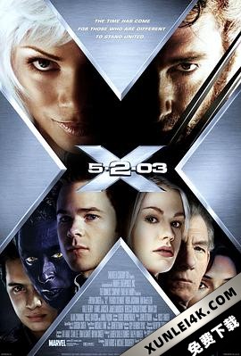 X战警2 / X-Men 2 / X-Men United / 变种特攻2 X2.2003.2160p.UHD.BluRay.x265.10bit.HDR.DTS-HD.MA.5.1-IAMABLE
