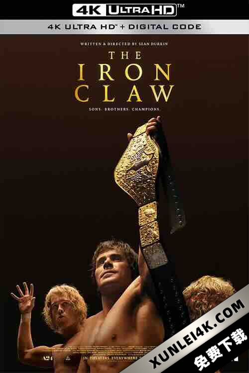 铁爪 The Iron Claw (2023) / 4K电影下载 / The.Iron.Claw.2023.2160p.WEB-DL.DDP5.1.Atmos.DV.HDR.H.265