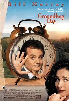 土拨鼠之日 Groundhog Day(超清4K电影)-1993年-豆瓣评分:8.6(夸克资源)今天暂时停止(台) / 偷天情缘 / 土拨鼠日 / 圣烛节 / 二月二日圣烛节(4KHDR杜比视界电影)